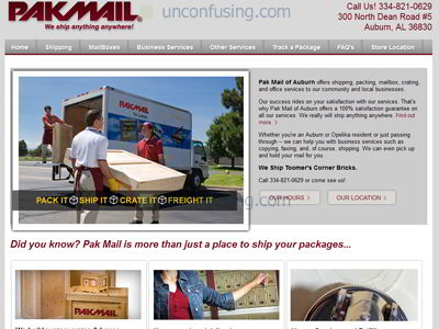 Pakmail in Auburn Alabama really lives up to their name.  They really do ship anything... We happily build their website for them, which was in desperate need of revamping.  Now, they have up-to-date information and are using their site for promotion and reaching out to their customers