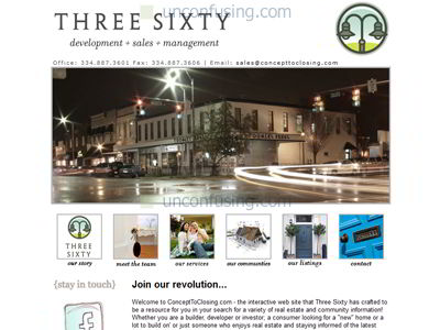 Three Sixty Realty is located in Auburn, Alabama, and ready to take you from concept to closing!  We provide maintenance services on the site as well as all updates.  We've put our primary focus on the individual community pages as well as improving search engine marketing.  We continue to improve and grow the site with new content and progressive design ideas.