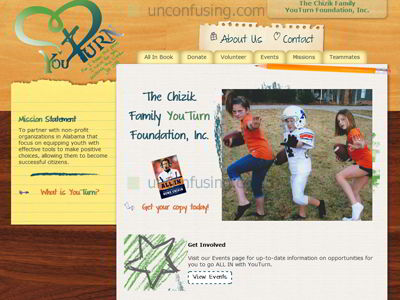 YouTurn is the Chizik Foundation's outreach arm.  Auburn Coach Gene Chizik and his wife Jonna established the foundation which runs from profits from Coach Chizik's book, All In.  Since they are a charitable foundation working to improve the lives of children, we gave the site a 